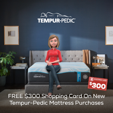 Free $300 shopping card on new Tempur-Pedic mattress purchases